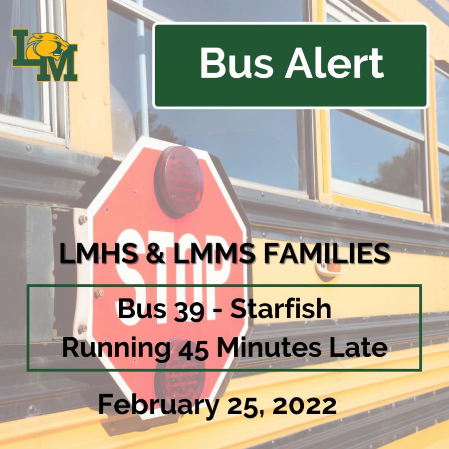 school bus with late arrival information february 25, 2022